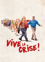 Vive la crise !