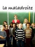 La maladroite