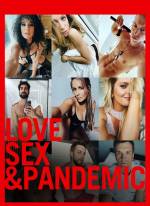 Love, Sex & Pandemic