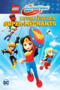Image LEGO DC Super Hero Girls : Le collège des Super-Méchants