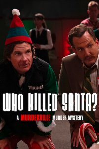 Image Who Killed Santa? A Murderville Murder Mystery