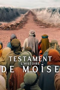 Image Testament : L'histoire de Moïse