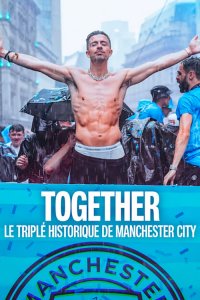 Image Together : Le triplé historique de Manchester City