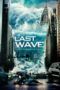 Image The Last Wave : La submersion finale