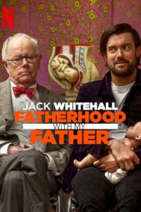 Image Jack Whitehall: Fatherhood with My Father